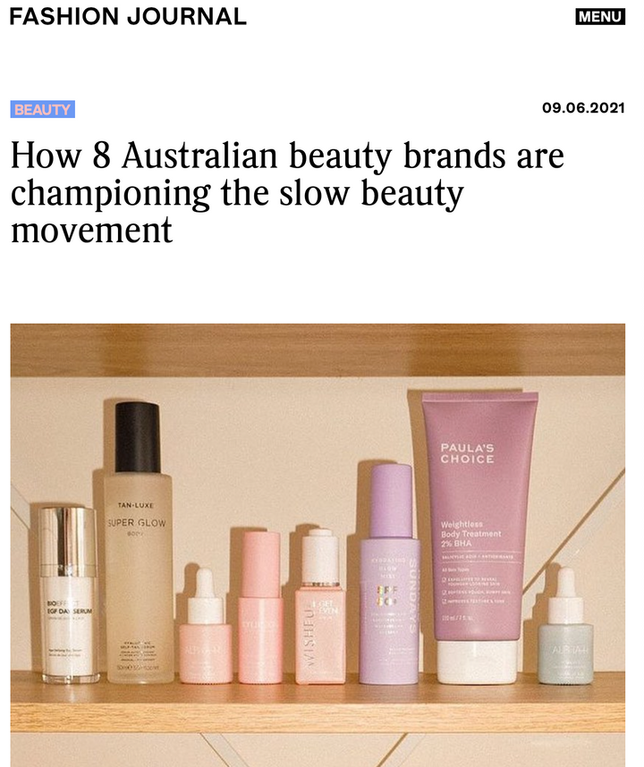Fashion Journal: How 8 Australian Beauty Brands Are Championing The Slow Beauty Movement